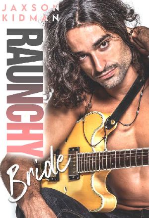 [Raunchy Recks 03] • RAUNCHY Bride